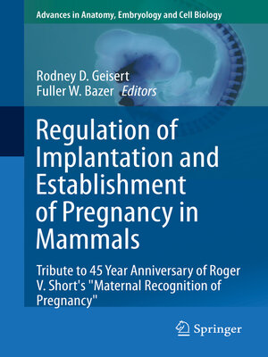 cover image of Regulation of Implantation and Establishment of Pregnancy in Mammals